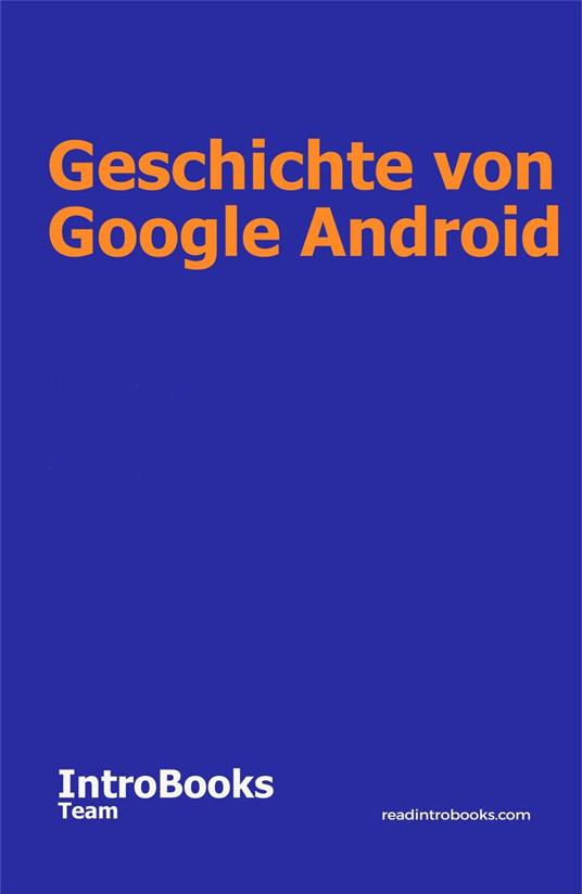 Geschichte von Google Android
