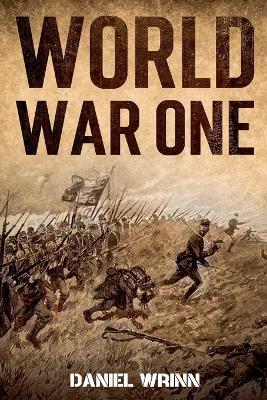 World War One - Daniel Wrinn - cover