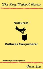 Vultures! Vultures Everywhere!