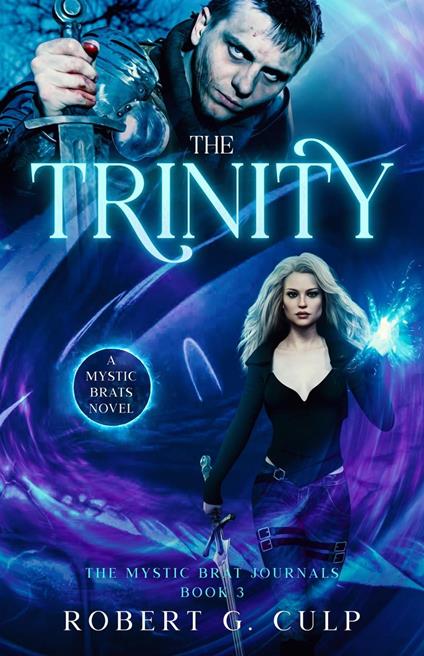 The Trinity: A Mystic Brats Novel - Robert G. Culp - ebook