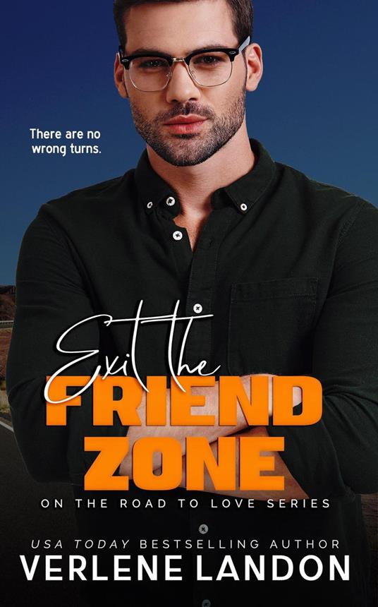 Exit the Friend Zone - Verlene Landon - ebook