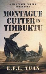 Montague Cutter in Timbuktu