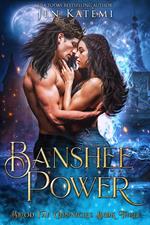 Banshee Power: A Steamy Paranormal Fae Romance