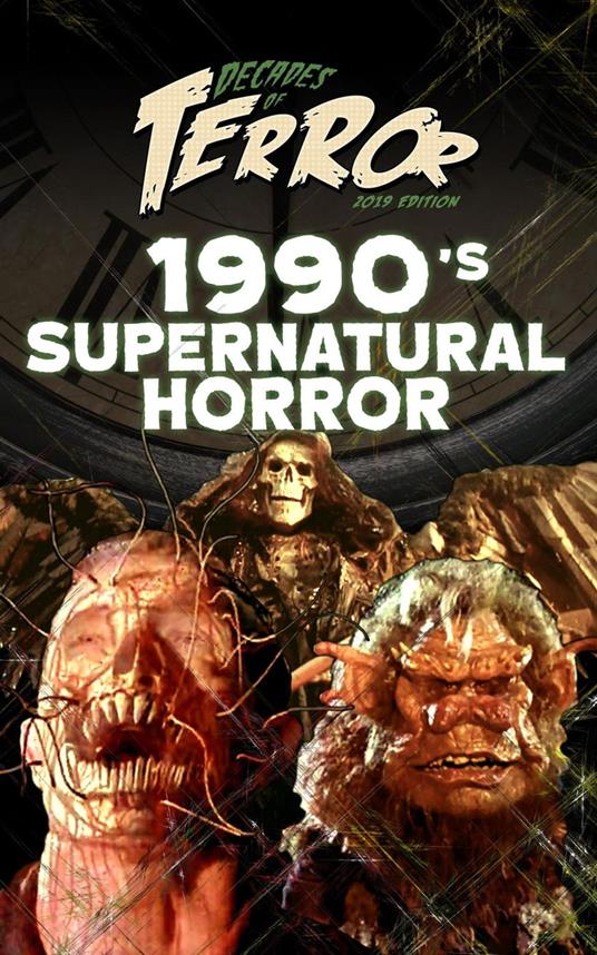 Decades of Terror 2019: 1990's Supernatural Horror