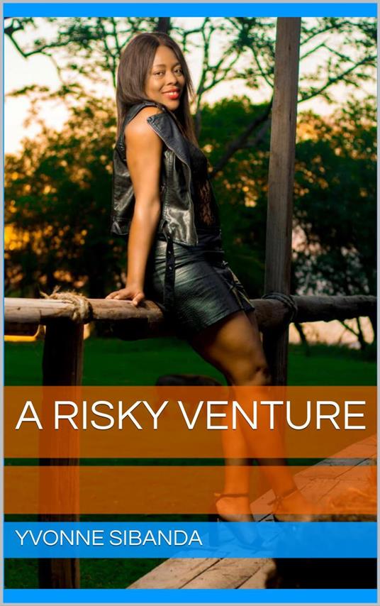 A Risky Venture