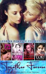Together Forever : Lesbian Romance Collection