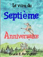 Le vœu du septième anniversaire