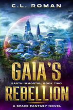 Gaia's Rebellion