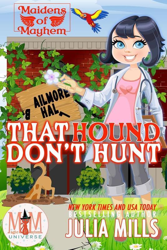 That Hound Don't Hunt: Magic and Mayhem Universe