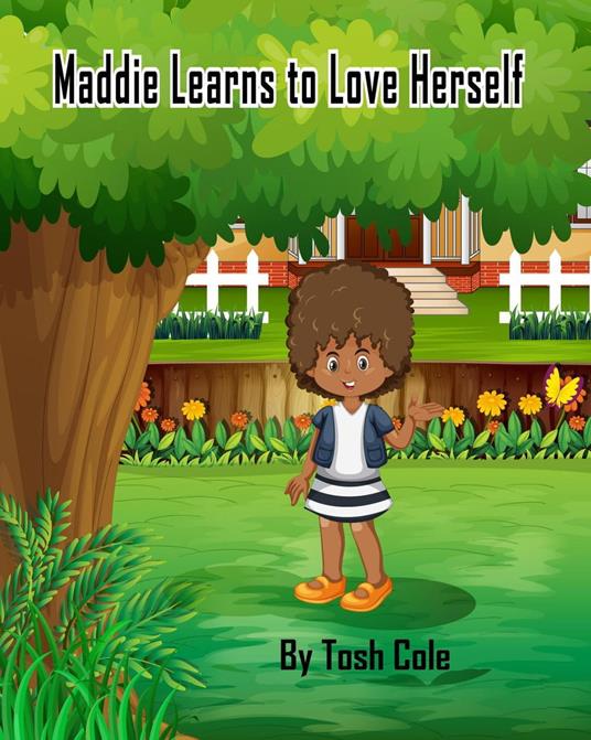 Maddie Learns to Love Herself - Tosh Cole - ebook