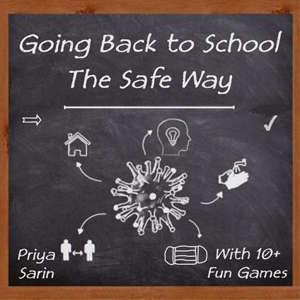 Going Back To School: The Safe Way