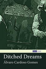 Ditched Dreams