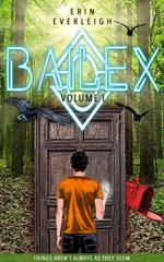 Bailex: volume 1, sneak peek