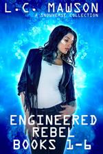 Engineered Rebel: Books 1-6