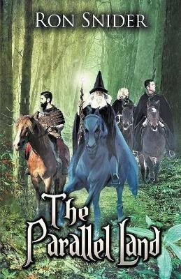 The Parallel Land - Ron Snider - cover