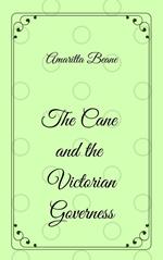 The Cane and the Victorian Governess