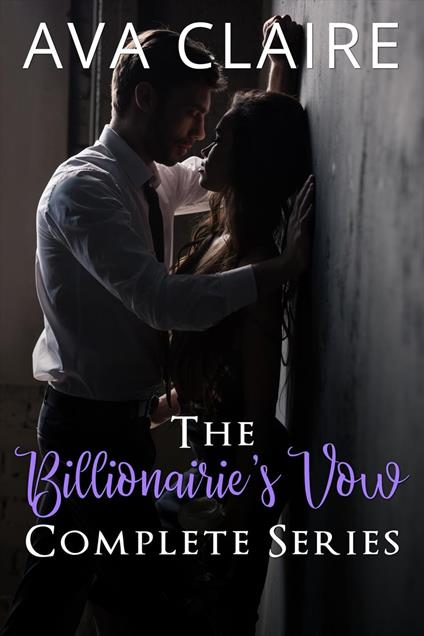 The Billionaire's Vow Complete Series