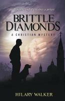 Brittle Diamonds - Hilary Walker - cover