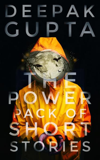 The Power Pack of Short Stories: Box Set of Crime, Thriller & Suspense Stories - Deepak Gupta - ebook