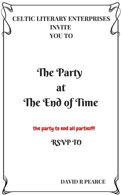 The Party At The End Of Time