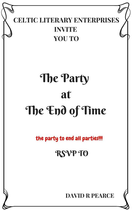 The Party At The End Of Time