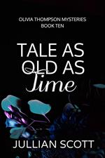 Tale as Old as Time