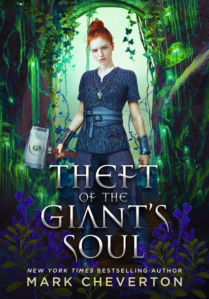 Theft of the Giant's Soul - Mark Cheverton - ebook