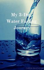 My 3-Day Water Fasting Journey