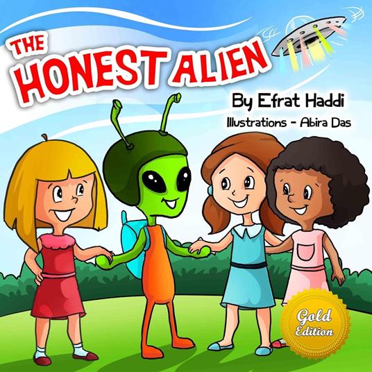 The Honest Alien Gold Edition - Efrat Haddi - ebook