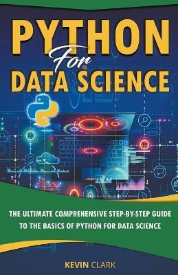Python For Data Science - Kevin Clark - cover