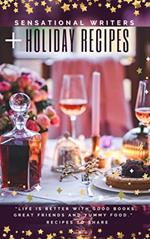 Sensational Writers + Holiday Recipes