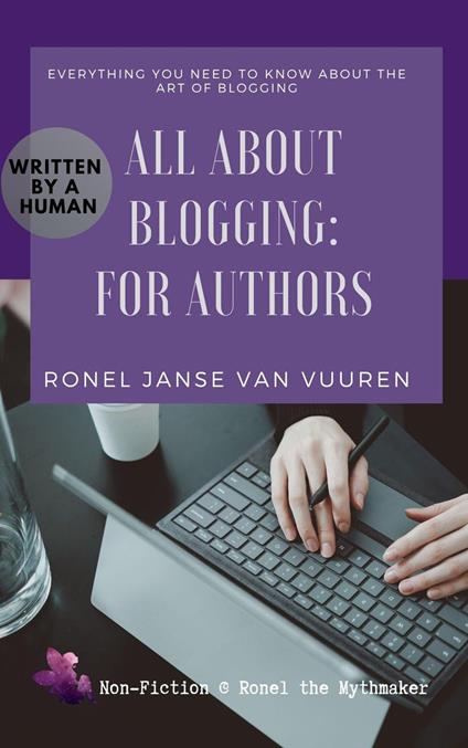 All About Blogging: For Authors