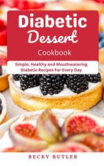 Diabetic Dessert Cookbook 2021