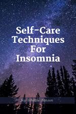 Self care Techniques For Insomnia