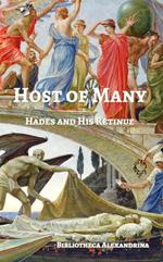 Host of Many: Hades and His Retinue