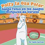 Polly la Osa Polar juega tenis en los Juegos Olímpicos de verano