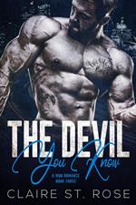 The Devil You Know (Book 3)