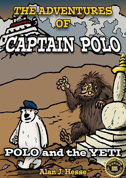 The Adventures of Captain Polo: Polo and the Yeti - Alan J. Hesse - ebook