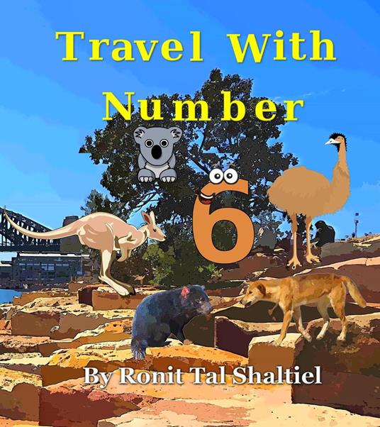 Travel with Number 6 - Ronit Tal Shaltiel - ebook