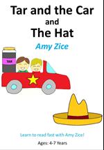 Tar and the Car and The Hat