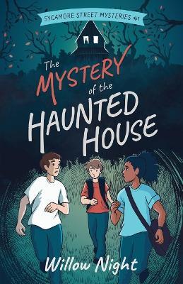 The Mystery of the Haunted House - Willow Night - ebook