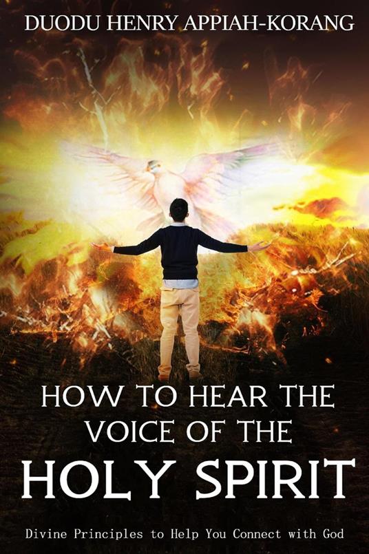 How to Hear the Voice of the Holy Spirit