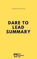 Dare To Lead Summary