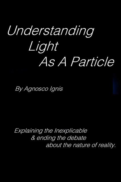 Understanding Light as a Particle
