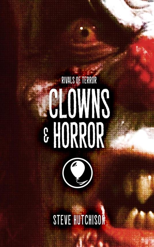 Clowns & Horror
