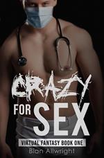 Crazy for Sex