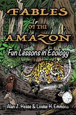 Fables of the Amazon: Fun Lessons in Ecology