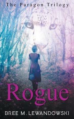 Rogue - Bree M Lewandowski - cover