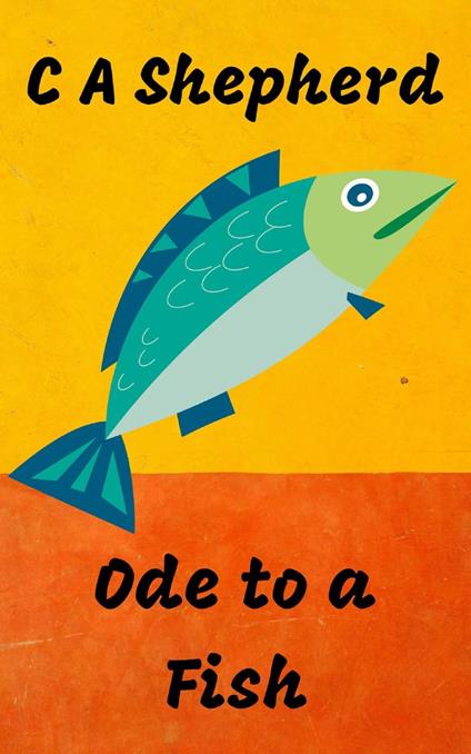 Ode to a Fish