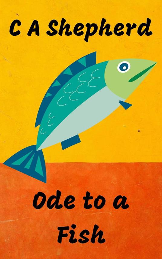 Ode to a Fish